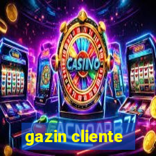 gazin cliente